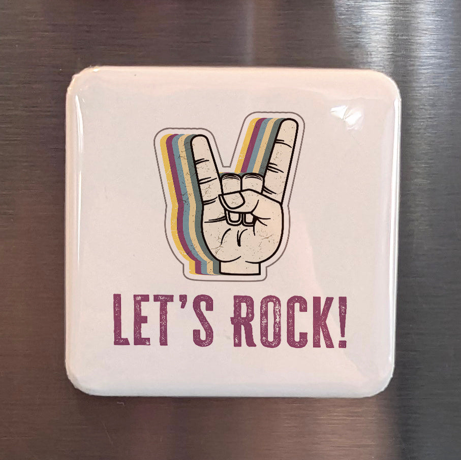 Let's Rock Fridge Magnet - PhiloPerse