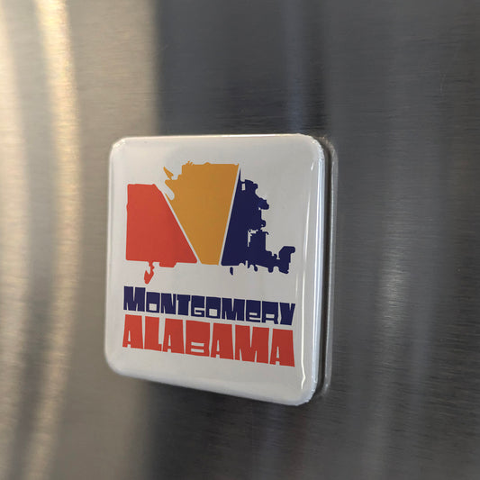 Montgomery Alabama Magnet | Where History Was Made | 2x2 | Made in Canada