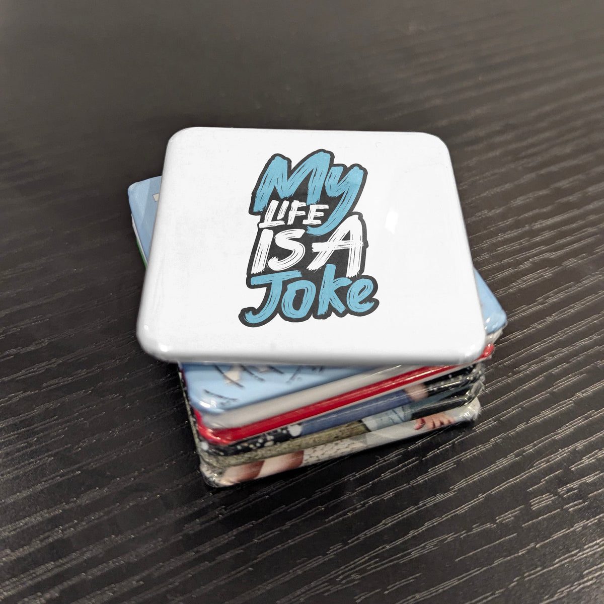 My Life Is a Joke Magnet | Laugh Through It | 2×2 | Made in Canada - PhiloPerse