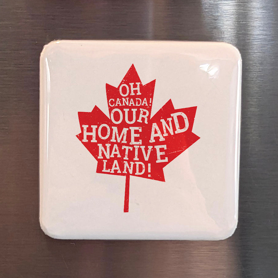 Oh Canada Fridge Magnet - PhiloPerse