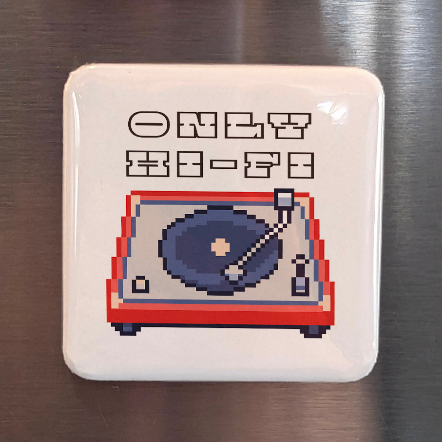 Only HiFi Fridge Magnet - PhiloPerse