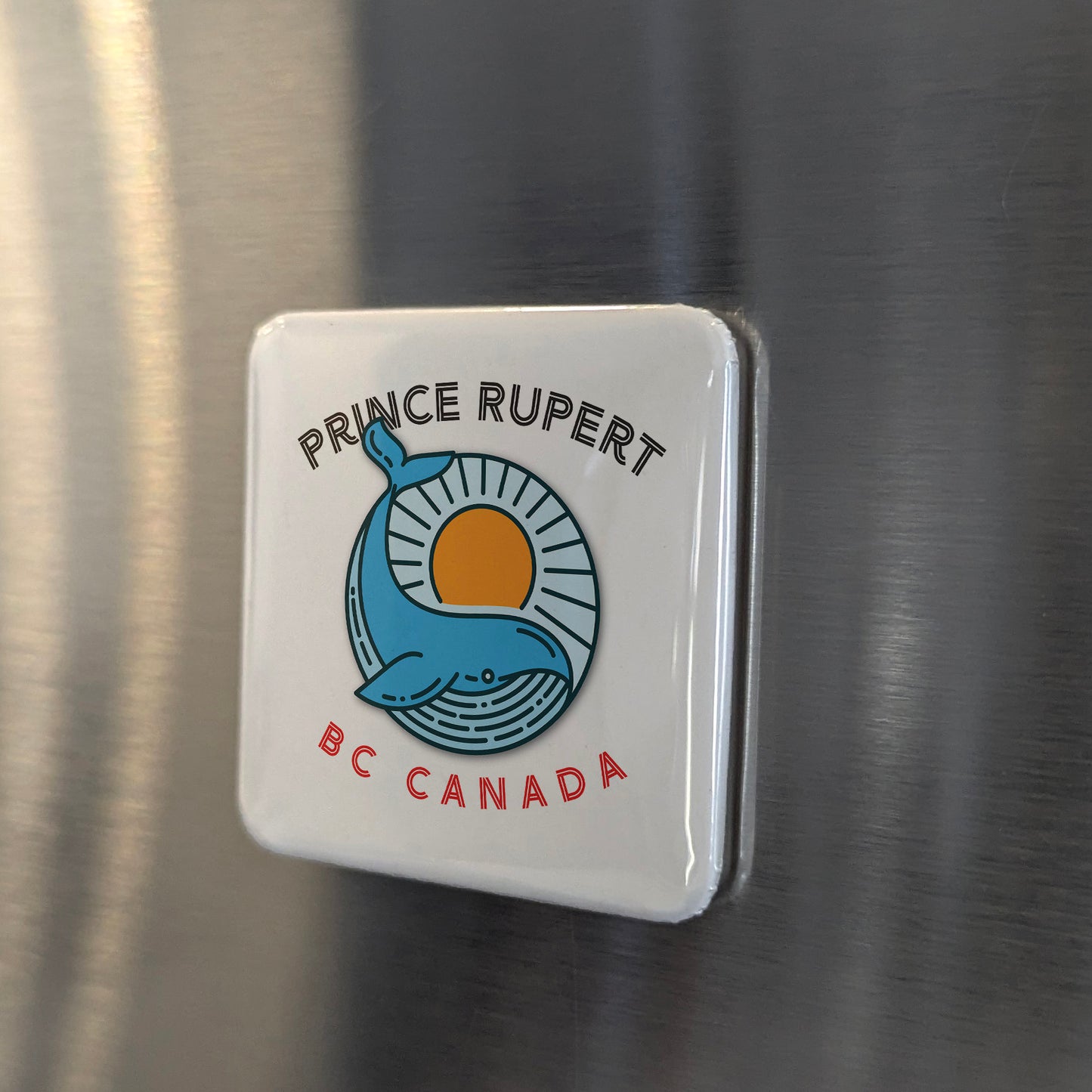 Prince Rupert BC Magnet | Whale Watching Capital of BC | 2x2 | Made in Canada