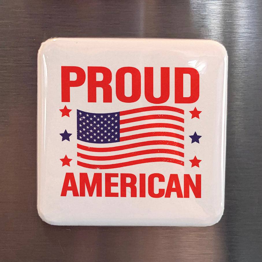 Proud American Fridge Magnet - PhiloPerse