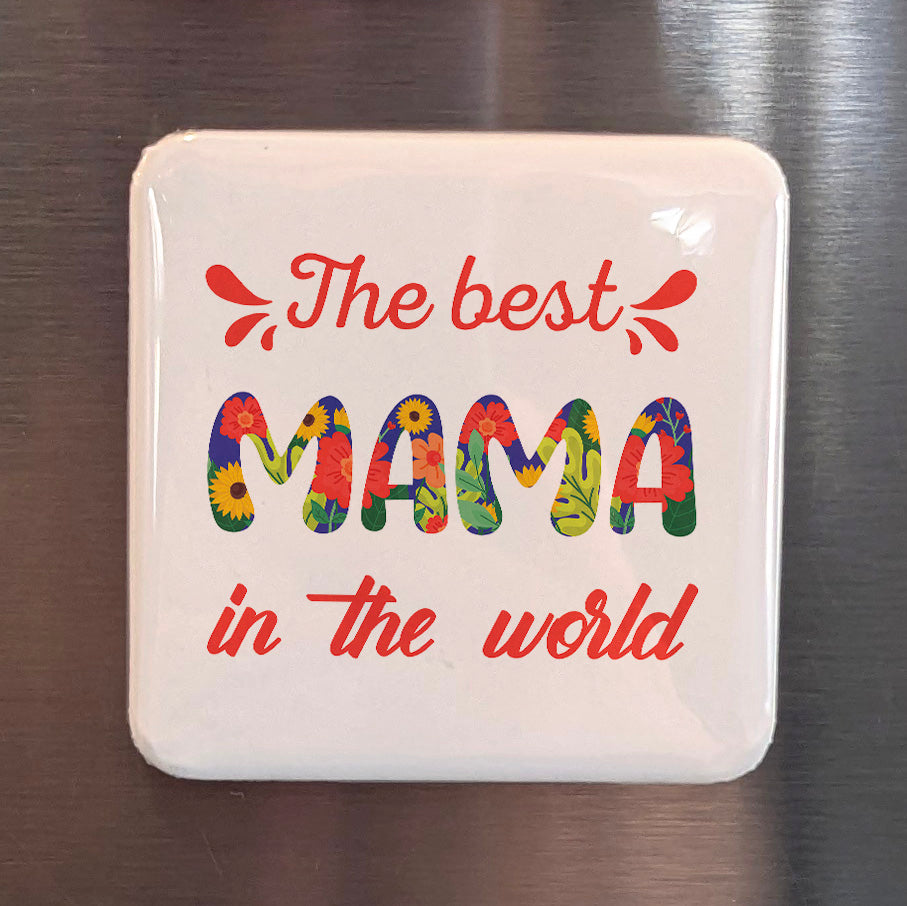 The Best Mama Magnet | 2x2 | Made in Canada - PhiloPerse