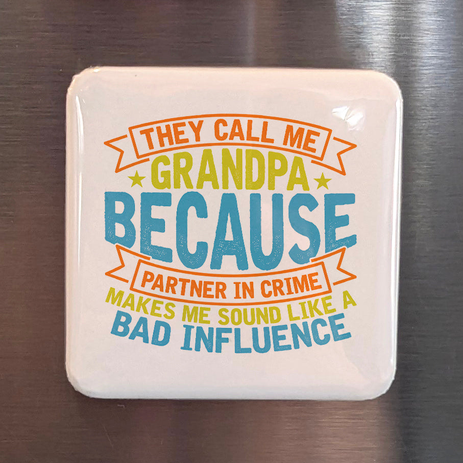 They call me Grandpa Fridge Magnet - PhiloPerse