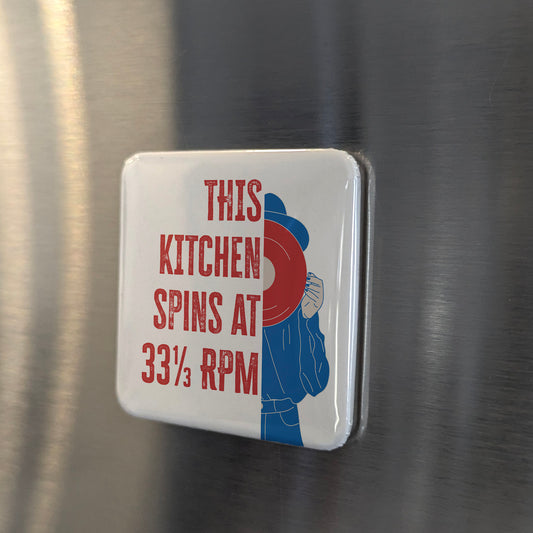This Kitchen Spins at 33⅓ RPM Fridge Magnet - PhiloPerse