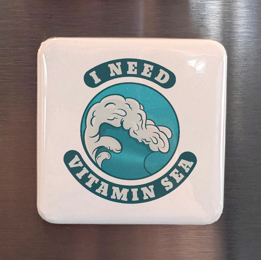 Vitamin Sea Magnet | I Need Vitamin Sea | 2×2 | Made in Canada - PhiloPerse