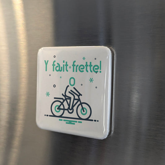 Y fait frette! Fridge Magnet - PhiloPerse