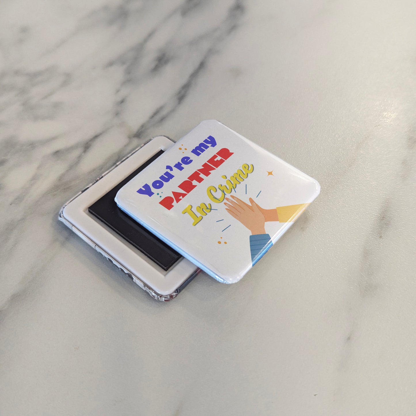 You're my partner in crime Fridge Magnet - PhiloPerse