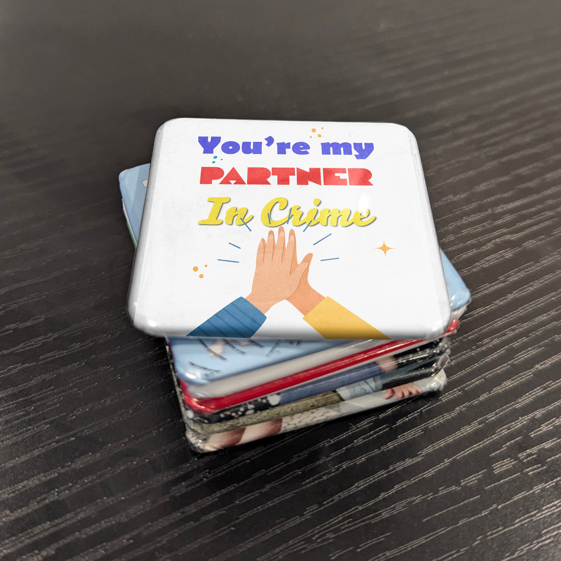 You're my partner in crime Fridge Magnet - PhiloPerse